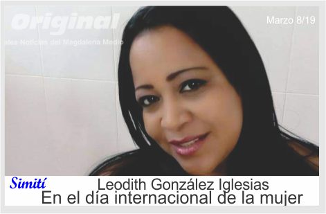 En el día internacional de la mujer, Leodith convoca a la mujer simiteña