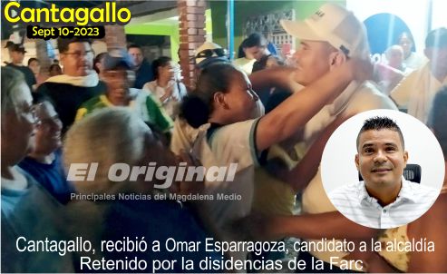 El candidato Omar Esparragoza, retenido por la Disidencia, llegó a las 10 de la noche a Cantagallo.