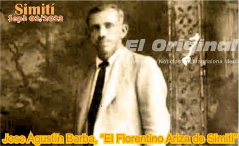 José Agustín Barba, El Florentino Ariza de Simití.