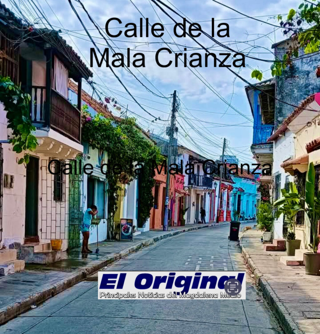 Calle de la mala crianza